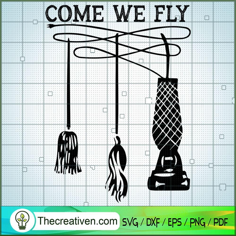 Come We Fly SVG Cut File for Cricut & Silhouette 1 Come We Fly SVG Cut File for Cricut & Silhouette