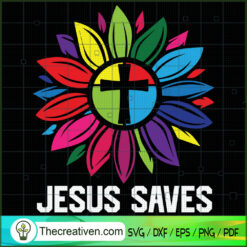 Jesus Save SVG, God SVG, Jesus Christ SVG