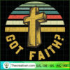 God Faith? SVG, God SVG, Jesus Christ SVG