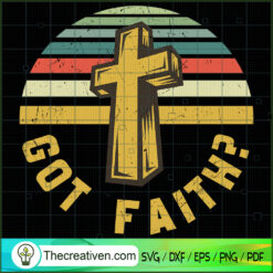 God Faith? SVG, God SVG, Jesus Christ SVG