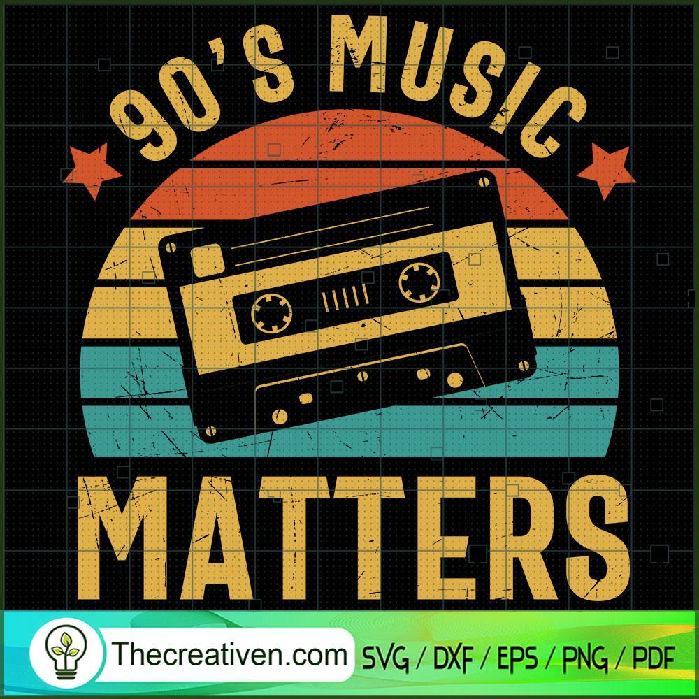 90's Music Matters SVG Cut File for Cricut & Silhouette 1 90's Music Matters SVG Cut File for Cricut & Silhouette