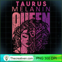 Taurus Melanin Queen Strong Bl PNG Clipart Download