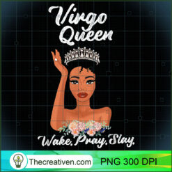 Virgo Queen Wake Pray Slay PNG Clipart – Transparent Download