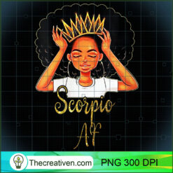 Womens Scorpio Queen AF Zodiac PNG Clipart Download