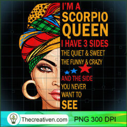 Scorpio Queen I Have 3 Sides F PNG Clipart Download