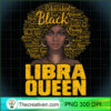 Libra Queen Black Woman Afro N PNG Clipart Download 2 Libra Queen Black Woman Afro Natural Hair African American T Shirt copy