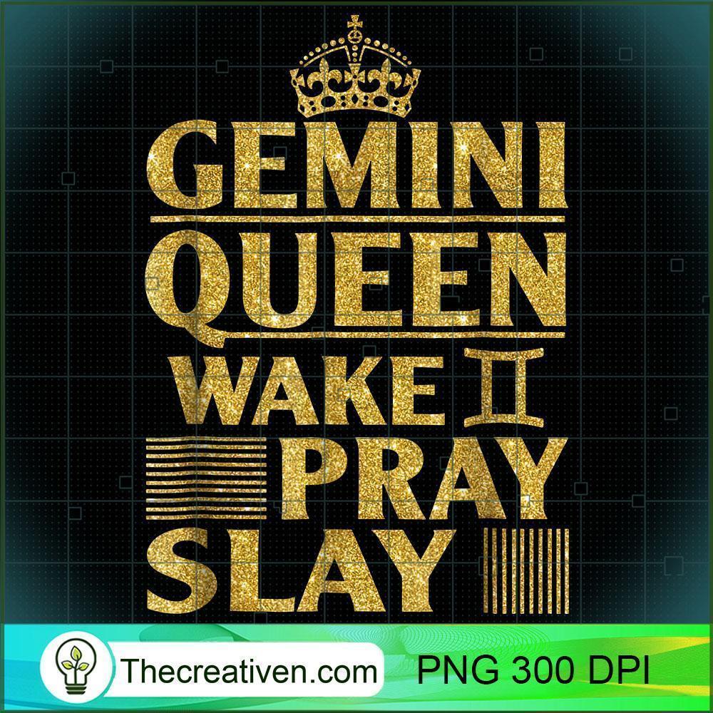 Gemini Queen Wake Pray Slay PNG Clipart – Transparent Design 30604 1 Gemini Queen Wake Pray Slay PNG Clipart – Transparent Design 30604