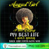 August Girl Proud Black Queen  PNG Clipart Download