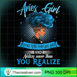 Aries Girl Knows More Than She PNG Clipart Download