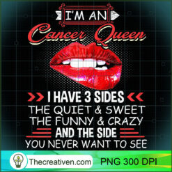 Womens Cancer Queen I Have 3 S PNG Clipart Download