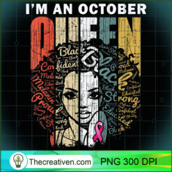 Im An October Queen October Br PNG Clipart Download