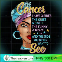 Cancer Queen I Have 3 Sides Fu PNG Clipart Download