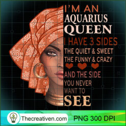 Im An Aquarius Queen I Have 3  PNG Clipart Download