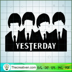 Yesterday The Beatles SVG Cut File for Cricut & Silhouette