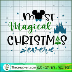 Most Magical Christmas Ever SVG Cut File for Cricut &  Design 29574