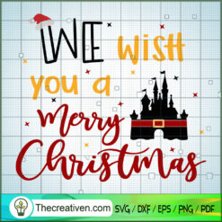 We Wish You A Merry Christma SVG Cut File for Cricut