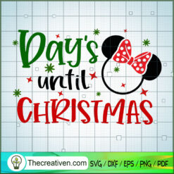 Day's Until Christmas SVG, Disney Christmas SVG, Mickey And Minnie SVG