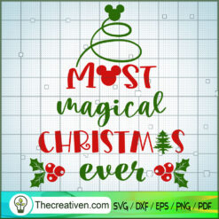 Most Magical Christmas Ever SVG Cut File for Cricut &  Design 29489