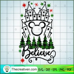 Mickey Castle Believe SVG, Disney Christmas SVG, Mickey And Minnie SVG