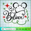 Mickey Believe SVG, Disney Christmas SVG, Mickey And Minnie SVG 2 christmas disney 29 copy