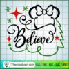 Minnie Believe SVG, Disney Christmas SVG, Mickey And Minnie SVG