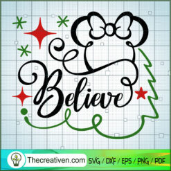 Minnie Believe SVG, Disney Christmas SVG, Mickey And Minnie SVG