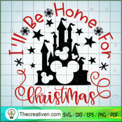 I'll Be Home For Christmas SVG Cut File for Cricut & Silhouette