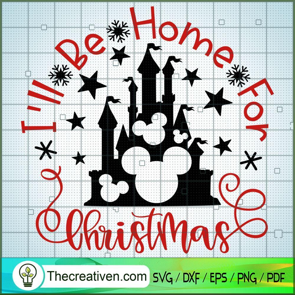 I'll Be Home For Christmas SVG Cut File for Cricut & Silhouette 1 I'll Be Home For Christmas SVG Cut File for Cricut & Silhouette