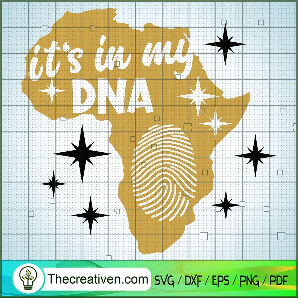 It's In My DNA SVG, Afro Women SVG, Black Girls SVG 1 It's In My DNA SVG, Afro Women SVG, Black Girls SVG