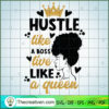 Hustle Like A Boss Live Like SVG Cut File for Cricut 3 hustle New copy