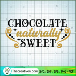 Chocolate Naturally Sweet SVG, Afro Women SVG, Black Girls SVG