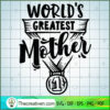 World'S Greatest Mother Free SVG Cut File for Cricut & Silhouette