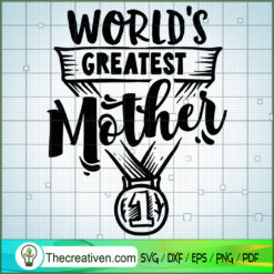 World'S Greatest Mother Free SVG Cut File for Cricut & Silhouette