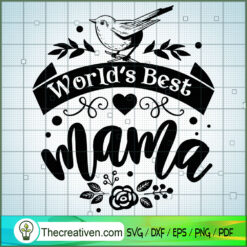 World'S Best Mama Free SVG Cut File for Cricut & Silhouette
