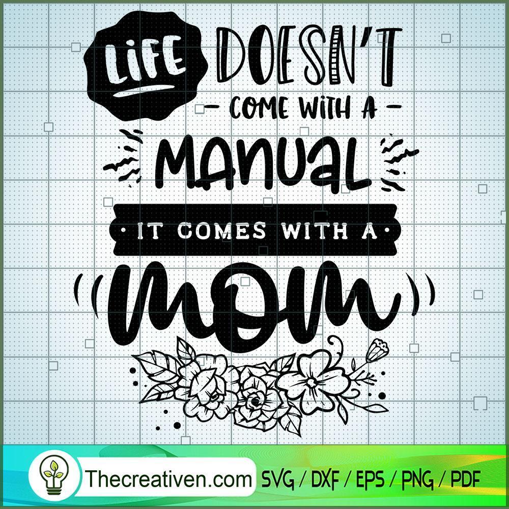 Life Doesn'T Come With A Man SVG Cut File for Cricut 1 Life Doesn'T Come With A Man SVG Cut File for Cricut