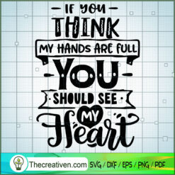 If You Think My Hands Are Fu SVG Cut File for Cricut