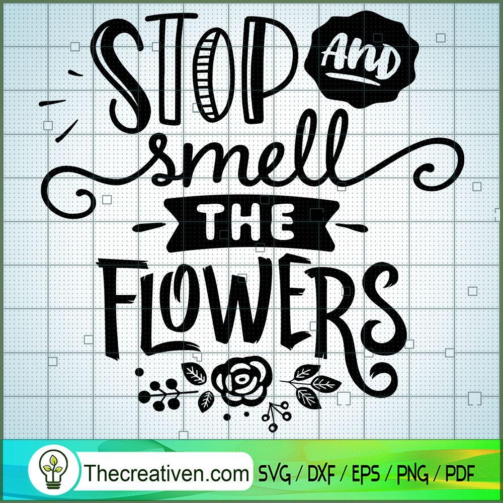 Stop And Smell The Flowers Free SVG Cut File for Cricut & Silhouette 1 Stop And Smell The Flowers Free SVG Cut File for Cricut & Silhouette