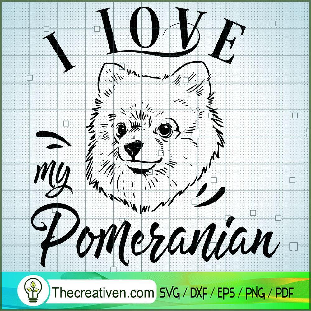 I Love My Pomeranian Free SVG Cut File for Cricut & Silhouette 1 I Love My Pomeranian Free SVG Cut File for Cricut & Silhouette