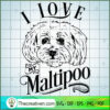 I Love My Maltipoo Free SVG Cut File for Cricut & Silhouette 2 I love my Maltipoo copy