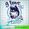 I Love My Husky Free SVG Cut File for Cricut & Silhouette 3 I love my Husky copy