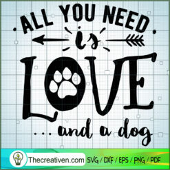All You Need Is Love And A D SVG Cut File for Cricut