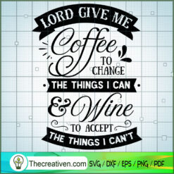 Lord Give Me Coffee Free SVG Cut File for Cricut & Silhouette