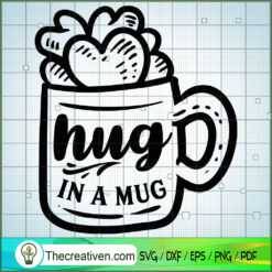 Hug In A Mug SVG Free, Coffee SVG Free, Free SVG For Cricut Silhouette