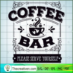 Coffee Bar Please Serve Your SVG Cut File for Cricut