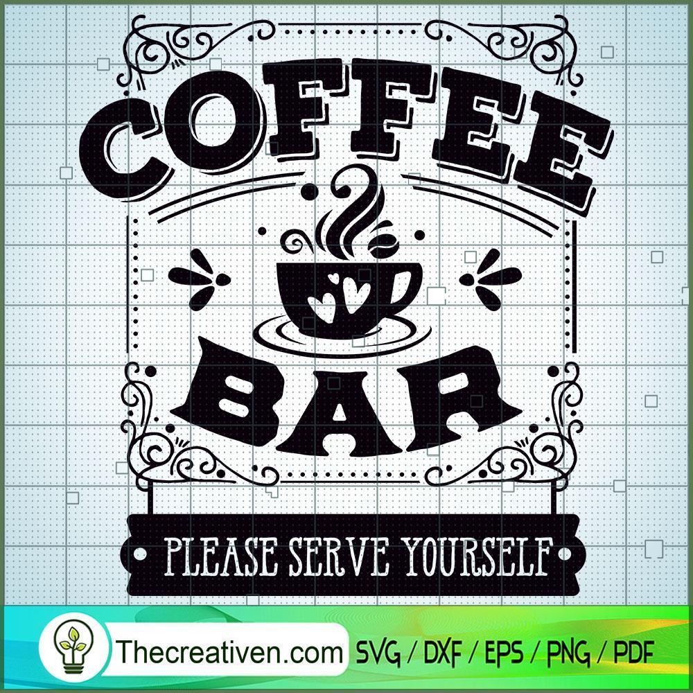 Coffee Bar Please Serve Your SVG Cut File for Cricut 1 Coffee Bar Please Serve Your SVG Cut File for Cricut
