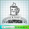 Coffee And Rainy Days Free SVG Cut File for Cricut & Silhouette 3 Coffee and rainy days copy