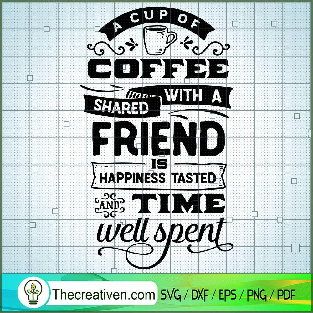 A Cup Of Coffee Shared Free SVG Cut File for Cricut & Silhouette 1 A Cup Of Coffee Shared Free SVG Cut File for Cricut & Silhouette