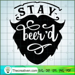 Stay Beer'D SVG Free, Bread SVG Free, Free SVG For Cricut Silhouette