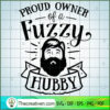 Proud Owner Of A Fuzzy Hubby Free SVG Cut File for Cricut & Silhouette