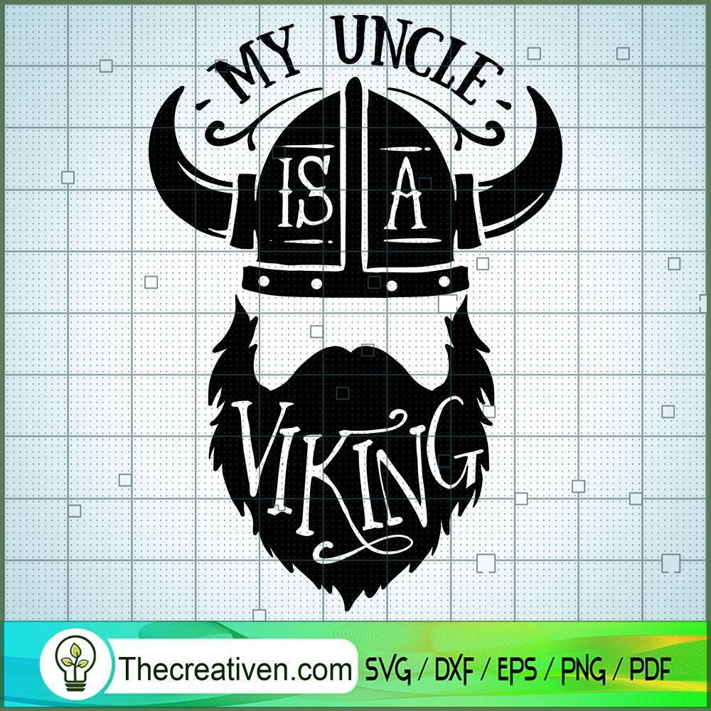 My Uncle Is A Viking Free SVG Cut File for Cricut & Silhouette 1 My Uncle Is A Viking Free SVG Cut File for Cricut & Silhouette